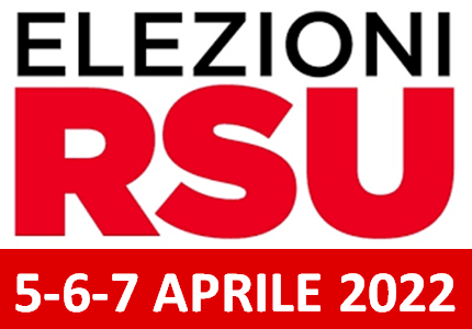 Elezioni per il rinnovo delle RSU giorno  5 – 6 – 7 aprile 2022