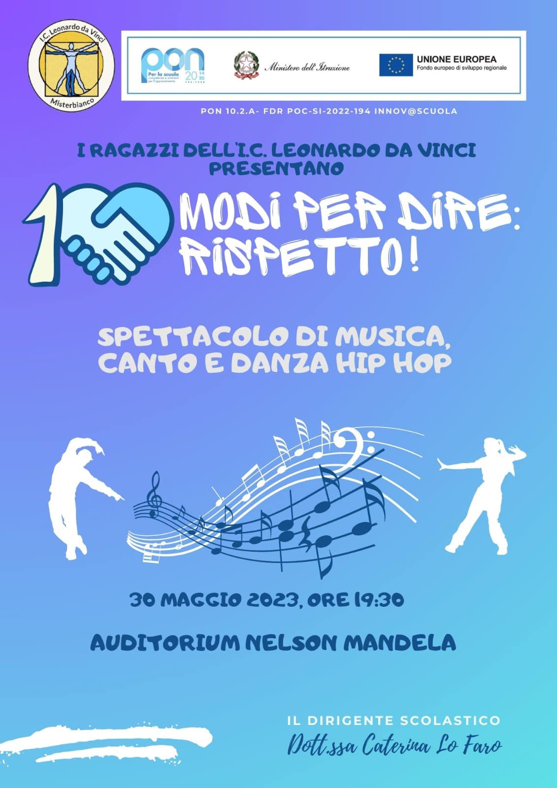 10 MODI PER DIRE “RISPETTO”: spettacolo di musica, canto, danza urbana – 30 maggio 2023 – ore 19.30 – Auditorium N. Mandela